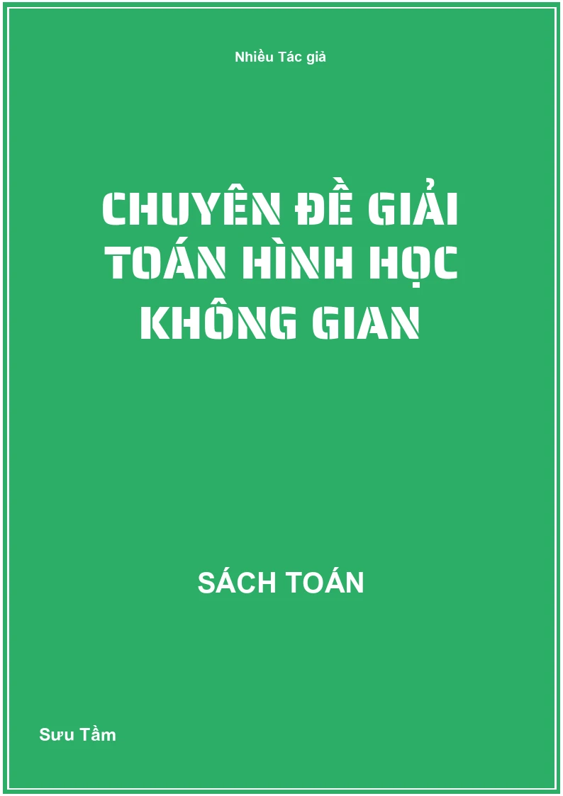 Chuyên đề giải Toán hình học không gian