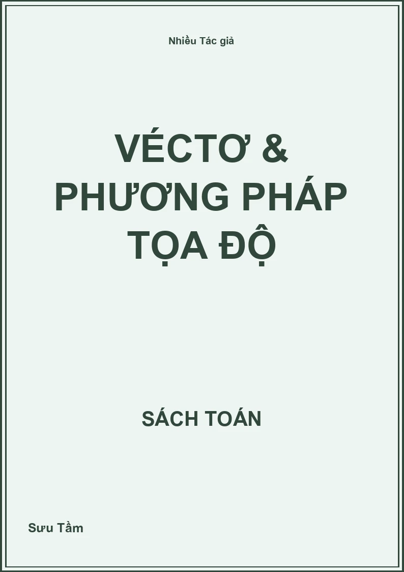 Véctơ & Phương pháp tọa độ