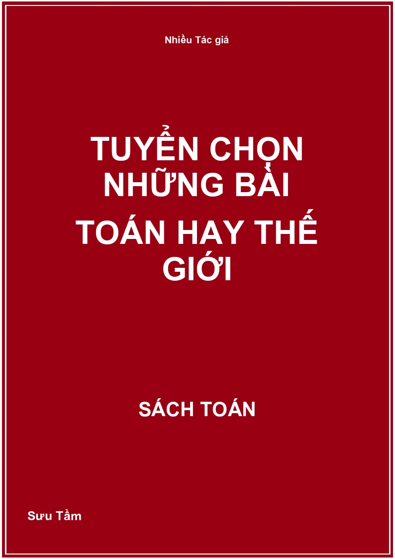 Tuyển chọn những bài toán hay thế giới