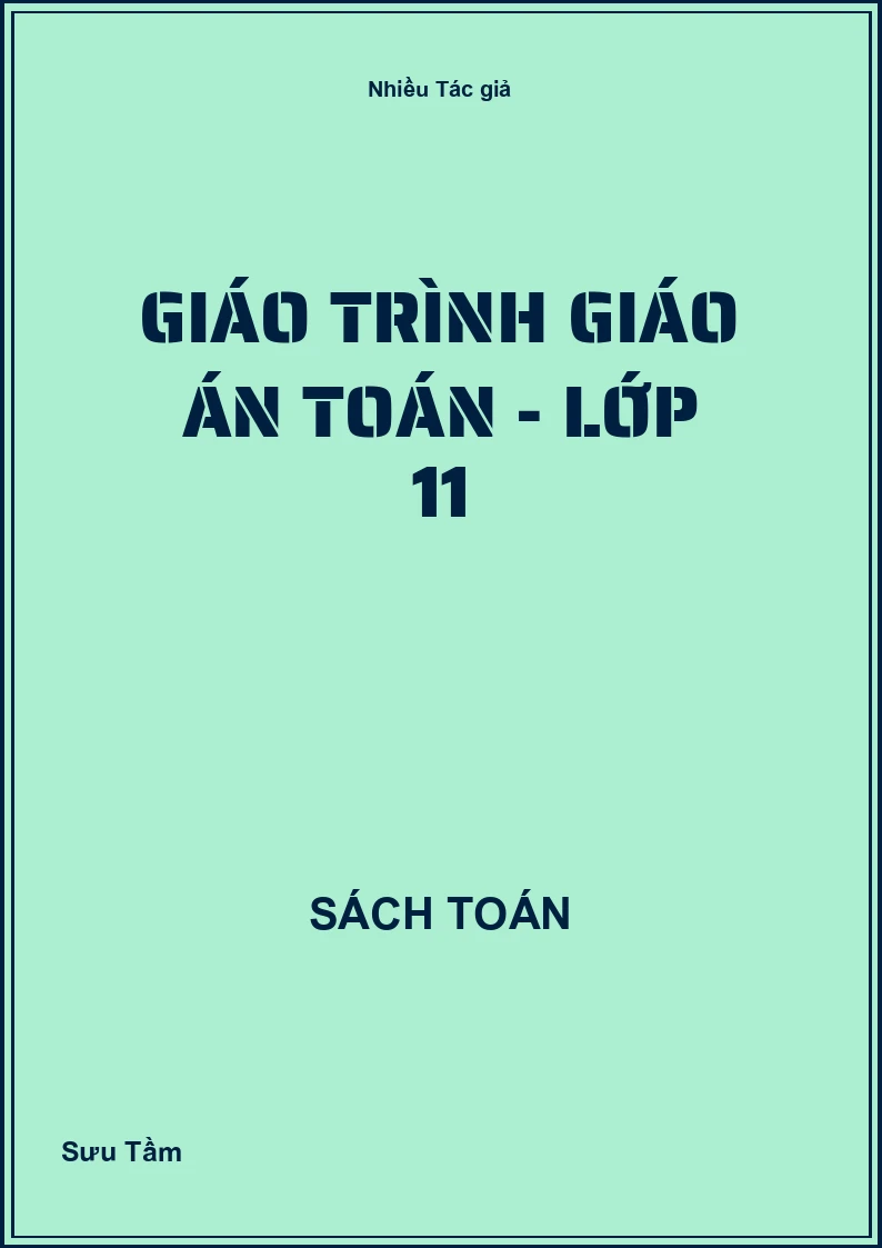 Giáo trình giáo án toán - Lớp 11