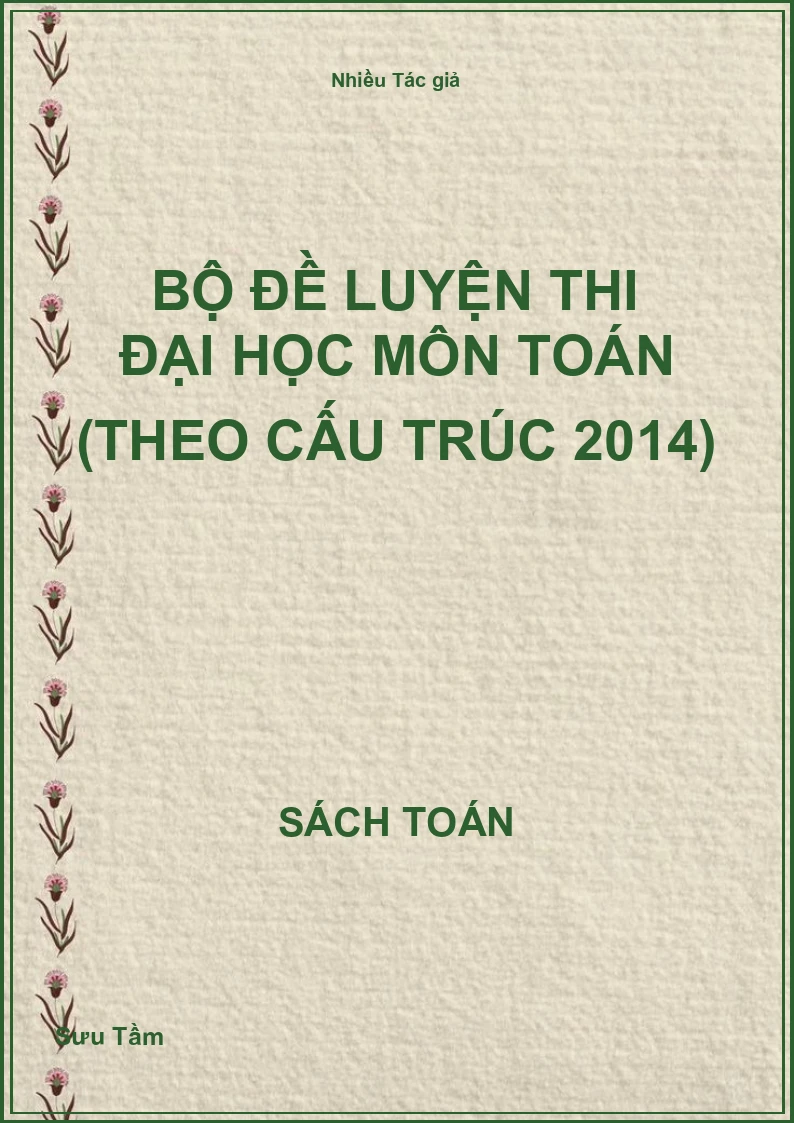 Bộ đề luyện thi đại học môn Toán (theo cấu trúc 2014)