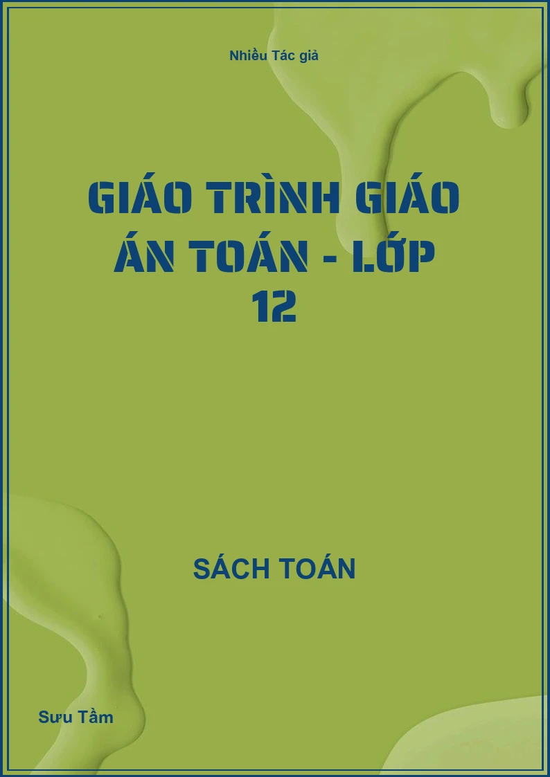 Giáo trình giáo án toán - Lớp 12