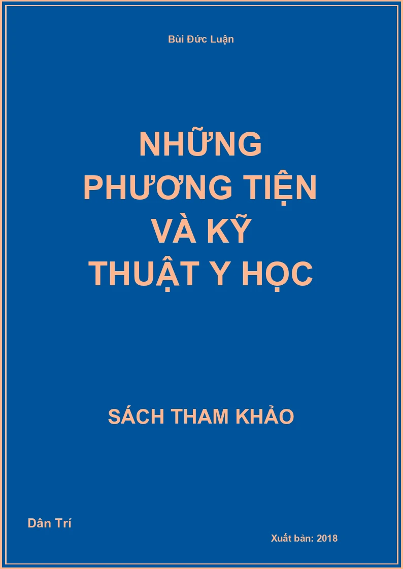 Những Phương Tiện Và Kỹ Thuật Y Học