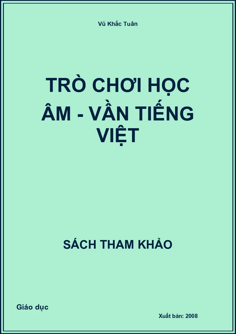 Trò Chơi Học Âm - Vần Tiếng Việt