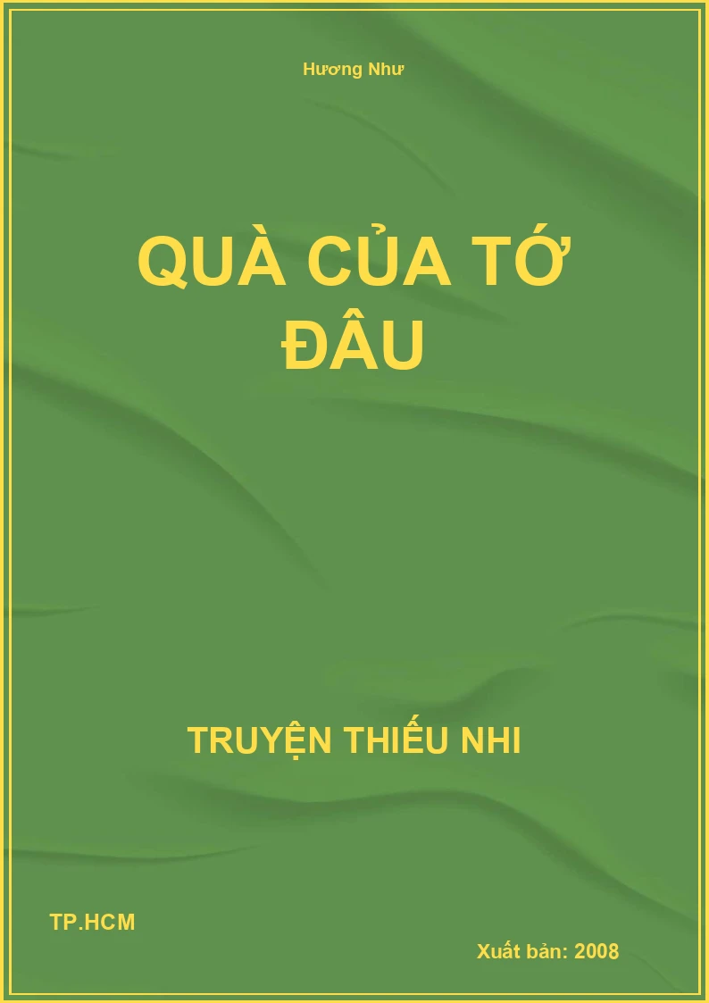 Quà Của Tớ Đâu