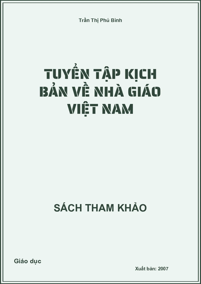 Tuyển Tập Kịch Bản Về Nhà Giáo Việt Nam