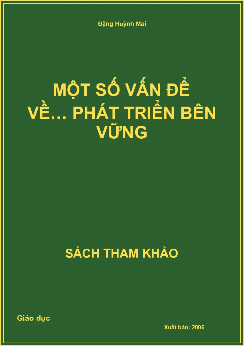 Một Số Vấn Để Về… Phát Triển Bên Vững