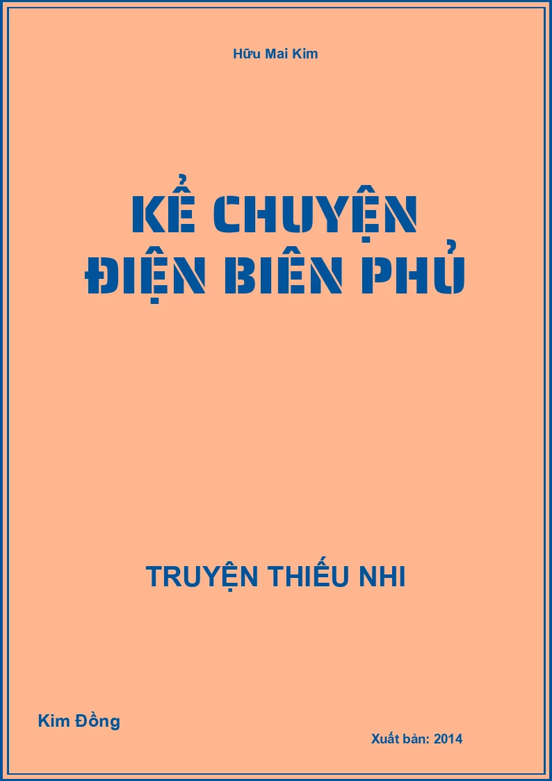 Kể Chuyện Điện Biên Phủ