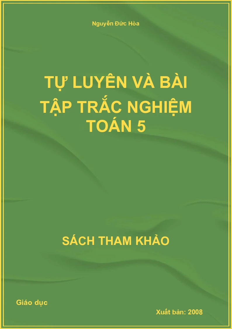 Tự Luyên Và Bài Tập Trắc Nghiệm Toán 5