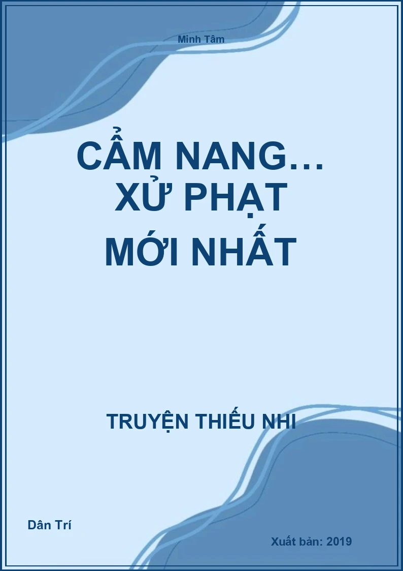 Cẩm Nang… Xử Phạt Mới Nhất