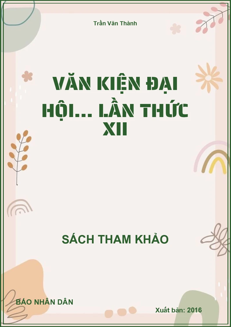 Văn Kiện Đại Hội… Lần Thức Xii
