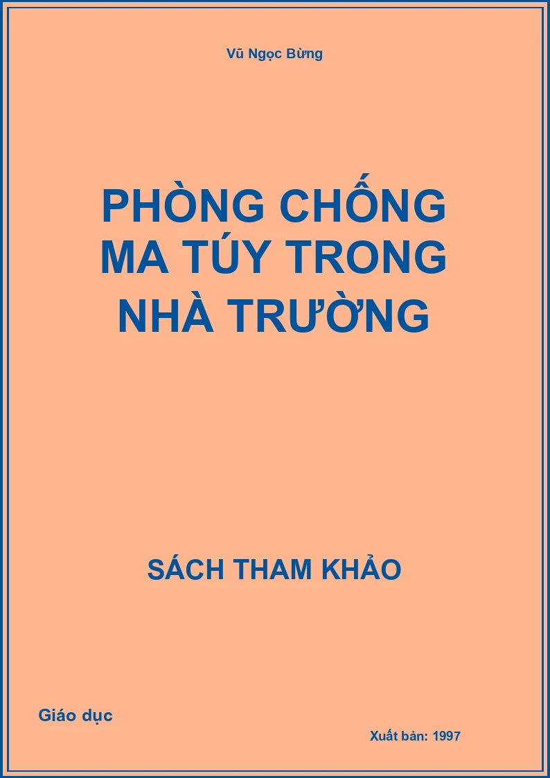 Phòng Chống Ma Túy Trong Nhà Trường