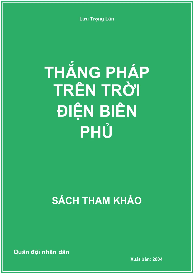 Thắng Pháp Trên Trời Điện Biên Phủ