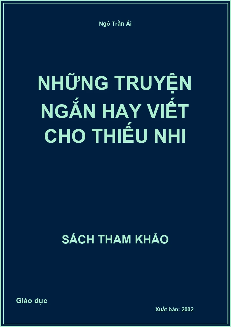 Những Truyện Ngắn Hay Viết Cho Thiếu Nhi