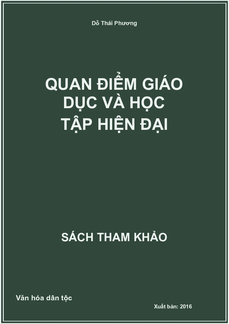 Quan Điểm Giáo Dục Và Học Tập Hiện Đại