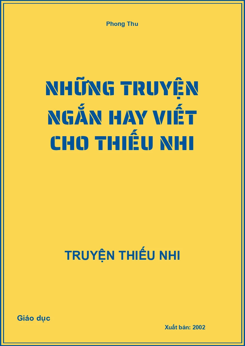 Những Truyện Ngắn Hay Viết Cho Thiếu Nhi