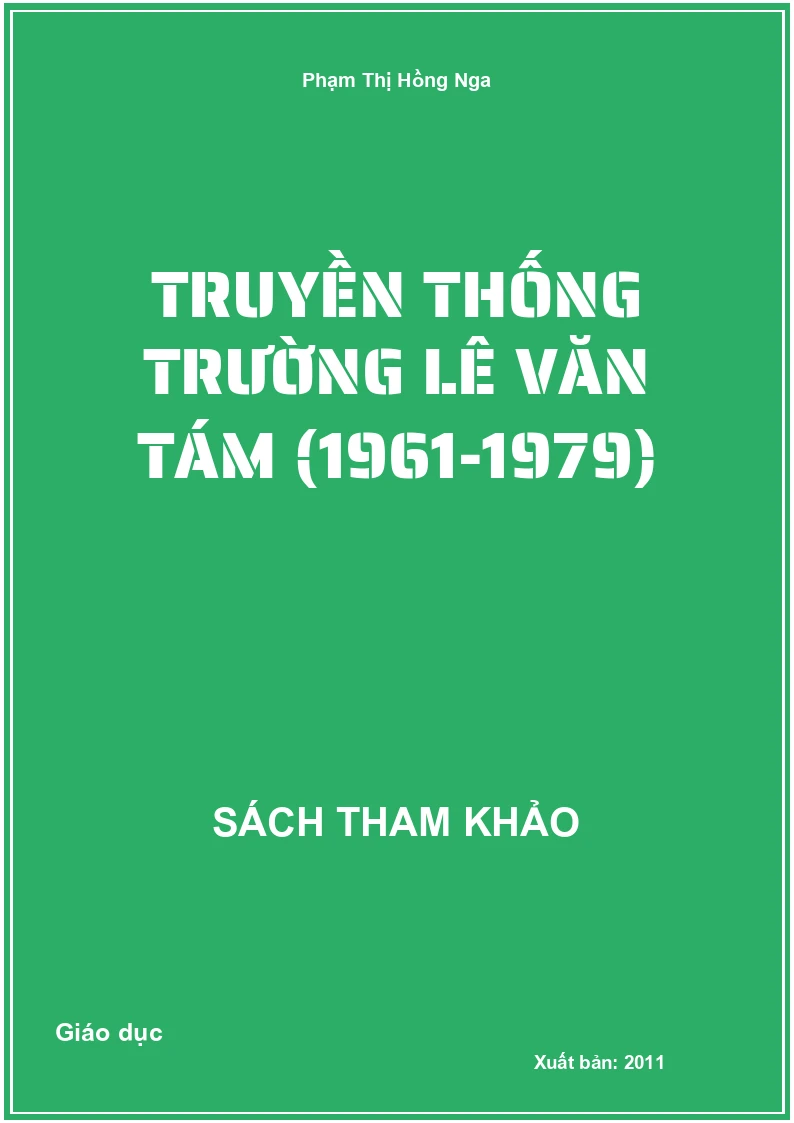 Truyền Thống Trường Lê Văn Tám (1961-1979)