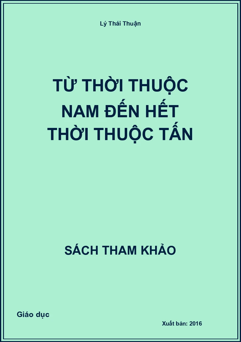 Từ Thời Thuộc Nam Đến Hết Thời Thuộc Tấn