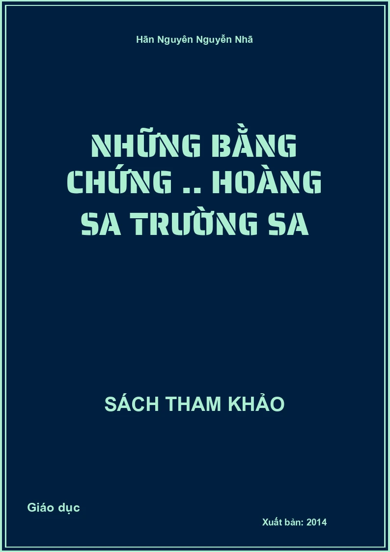 Những Bằng Chứng .. Hoàng Sa Trường Sa