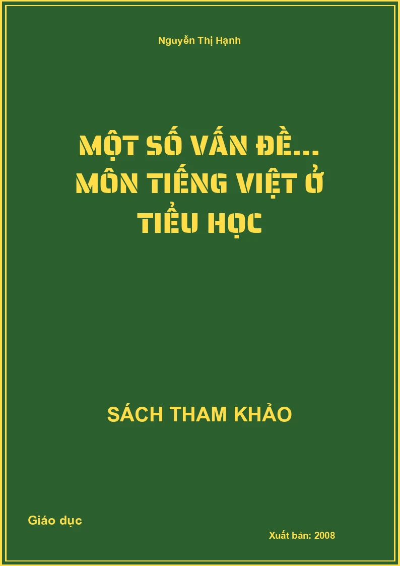 Một Số Vấn Đề… Môn Tiếng Việt Ở Tiểu Học