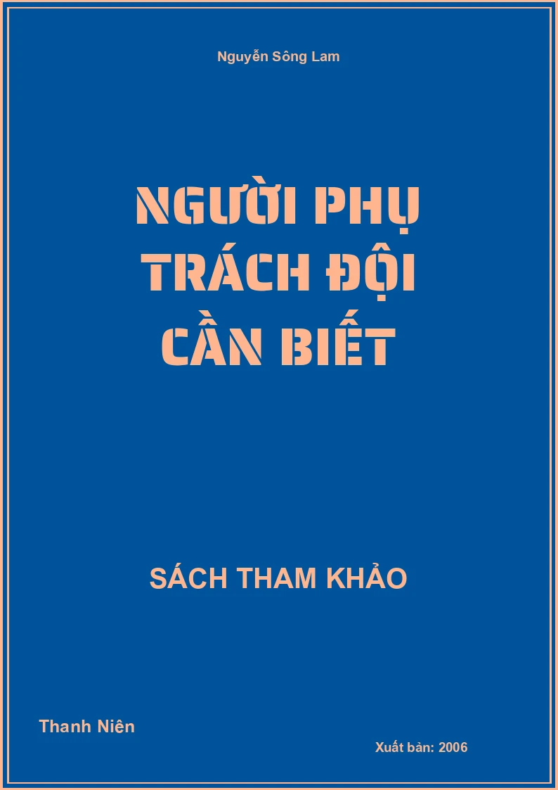 Người Phụ Trách Đội Cần Biết