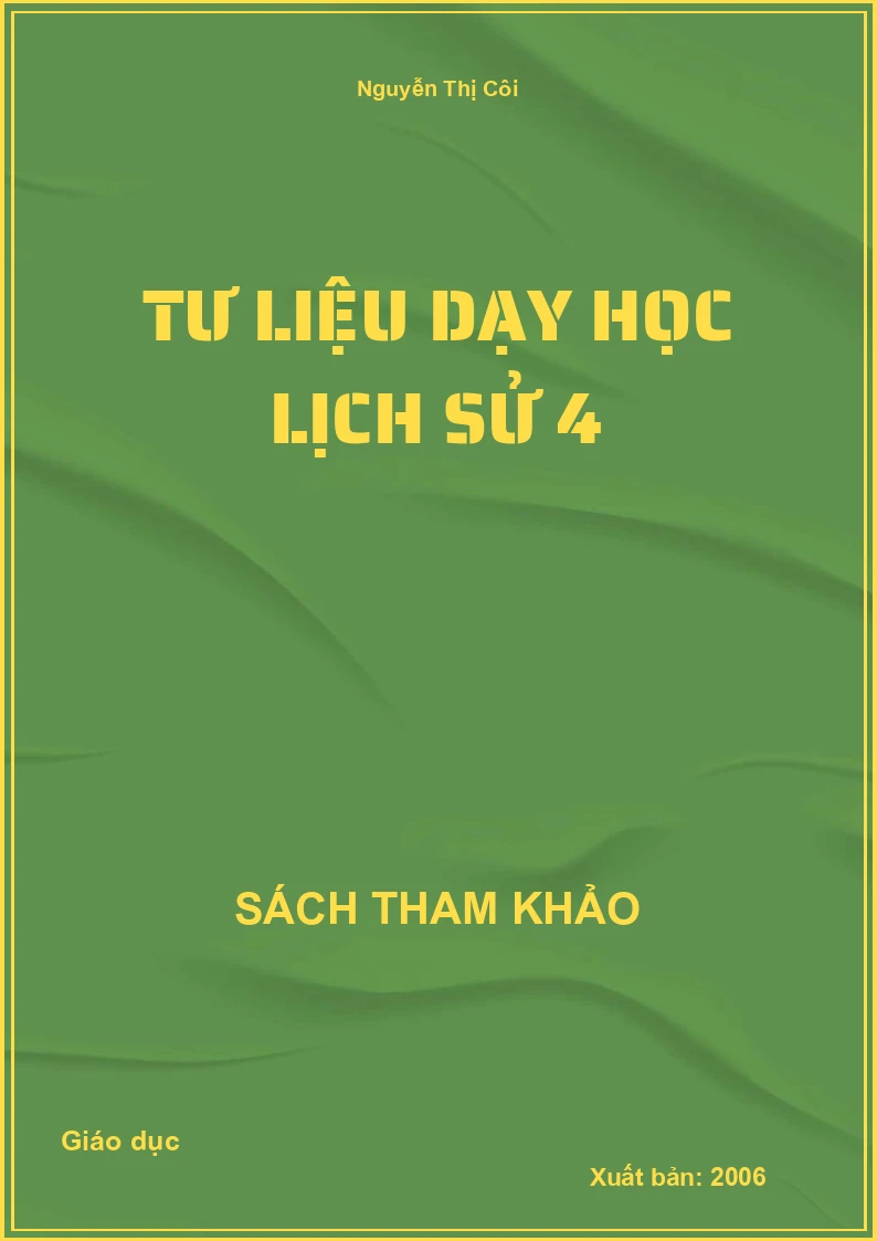 Tư Liệu Dạy Học Lịch Sử 4