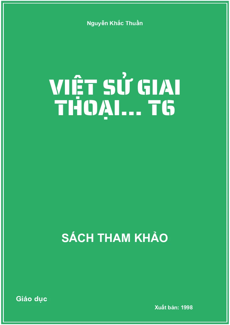 Việt Sử Giai Thoại… T6
