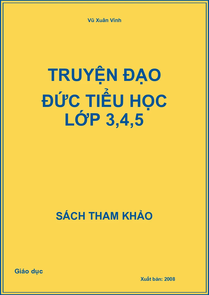 Truyện Đạo Đức Tiểu Học Lớp 3,4,5