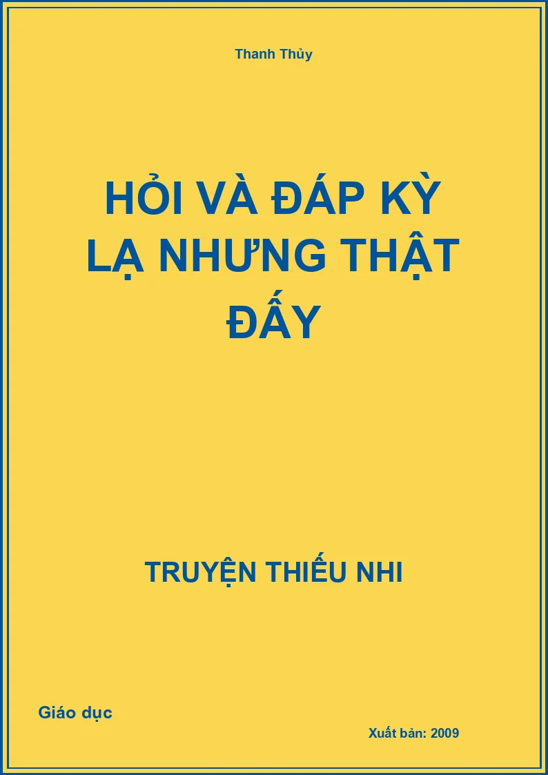 Hỏi Và Đáp Kỳ Lạ Nhưng Thật Đấy