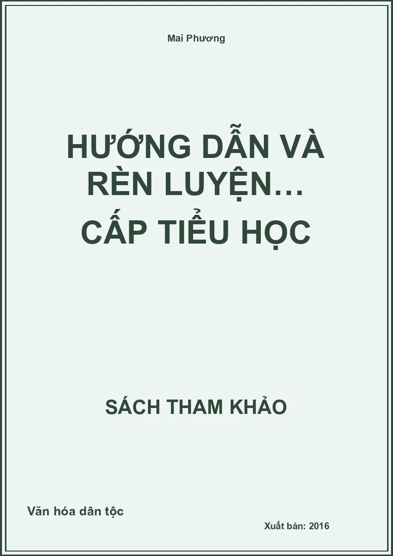 Hướng Dẫn Và Rèn Luyện… Cấp Tiểu Học