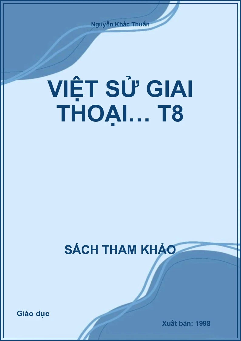 Việt Sử Giai Thoại… T8