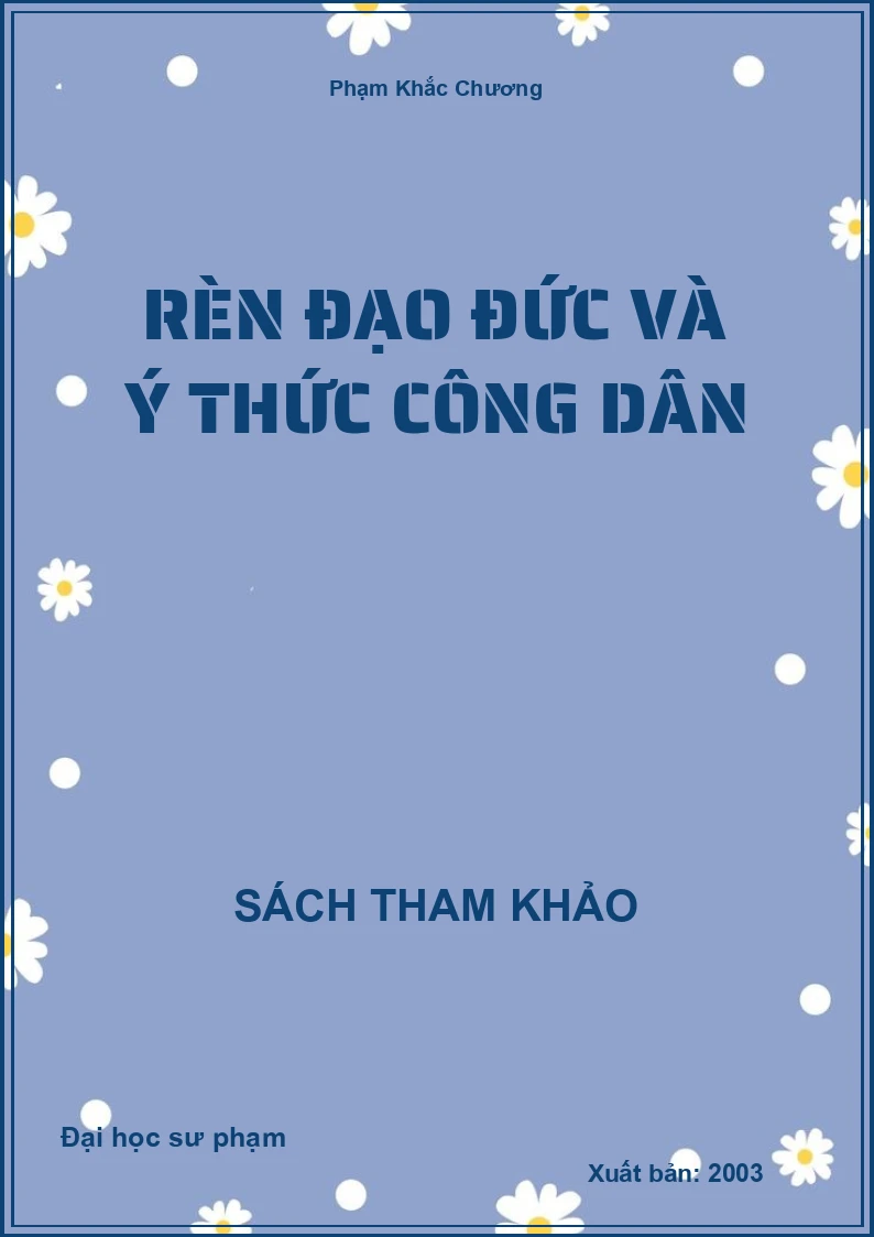 Rèn Đạo Đức Và Ý Thức Công Dân