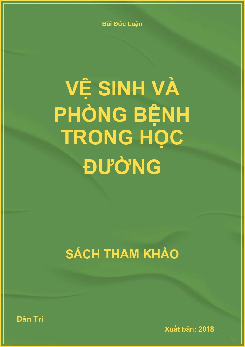 Vệ Sinh Và Phòng Bệnh Trong Học Đường