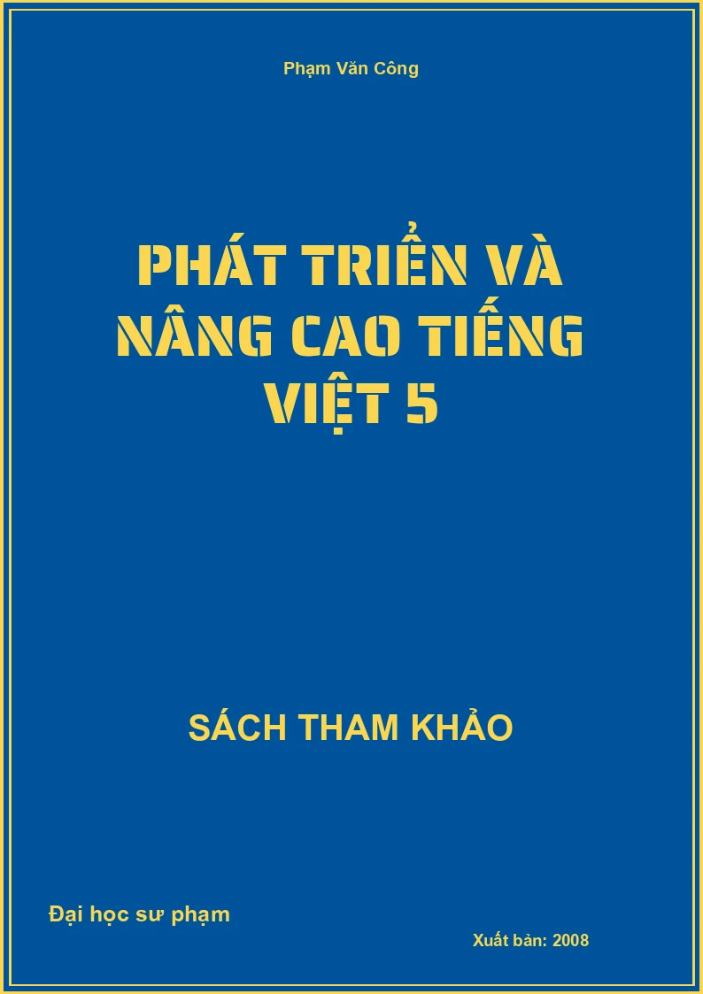 Phát Triển Và Nâng Cao Tiếng Việt 5