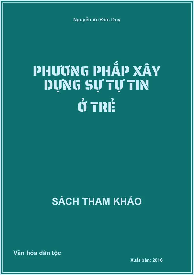 Phương Phắp Xây Dựng Sự Tự Tin Ở Trẻ