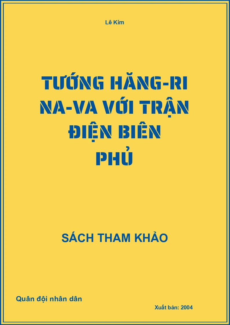 Tướng Hăng-Ri Na-Va Với Trận Điện Biên Phủ