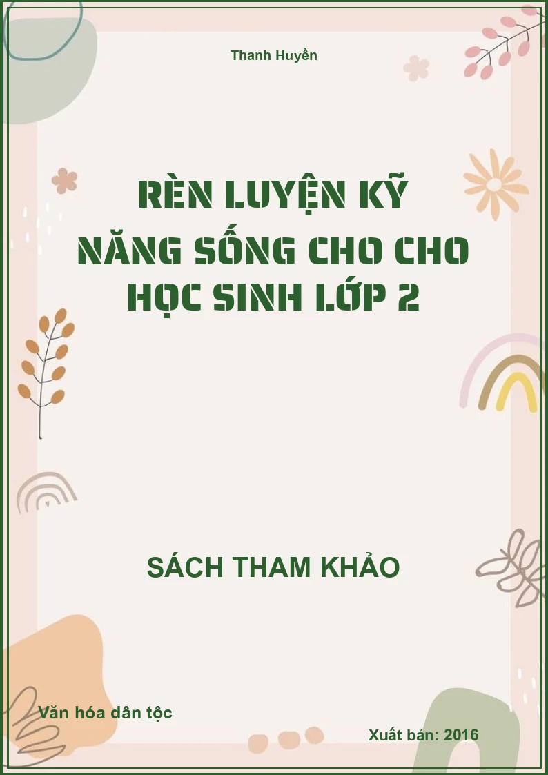 Rèn Luyện Kỹ Năng Sống Cho Cho Học Sinh Lớp 2