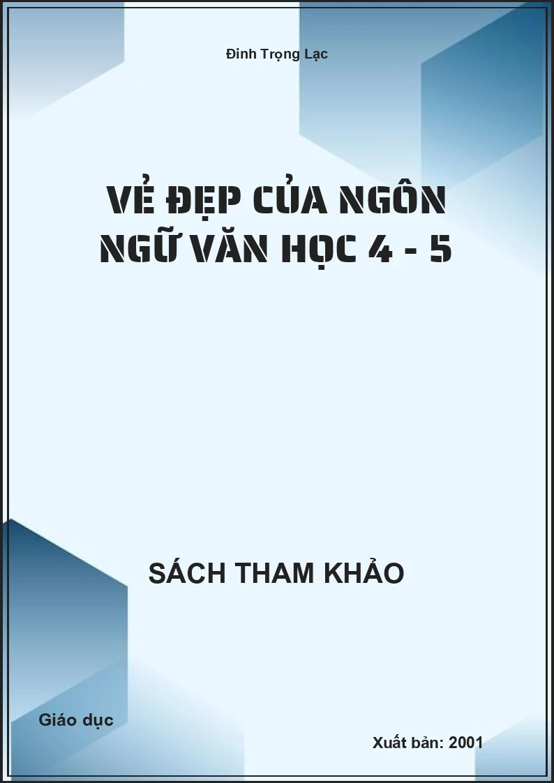 Vẻ Đẹp Của Ngôn Ngữ Văn Học 4 - 5