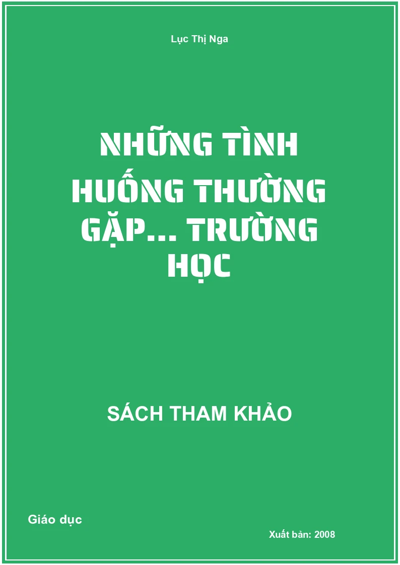 Những Tình Huống Thường Gặp… Trường Học