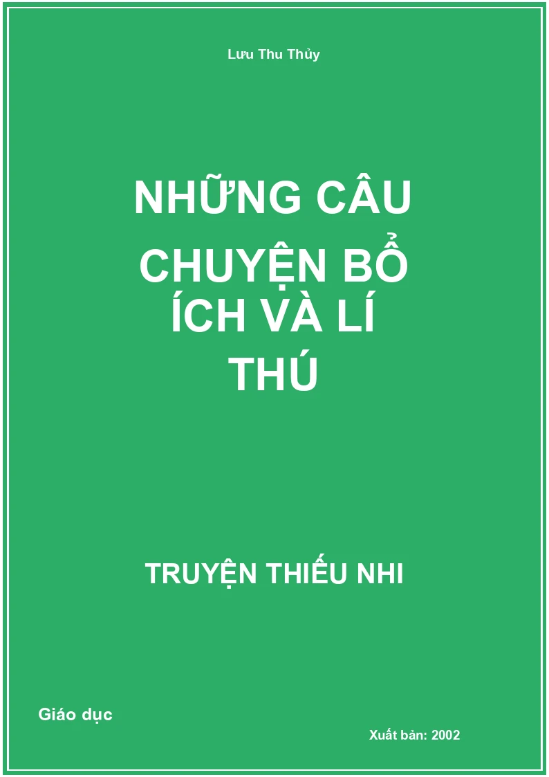 Những Câu Chuyện Bổ Ích Và Lí Thú