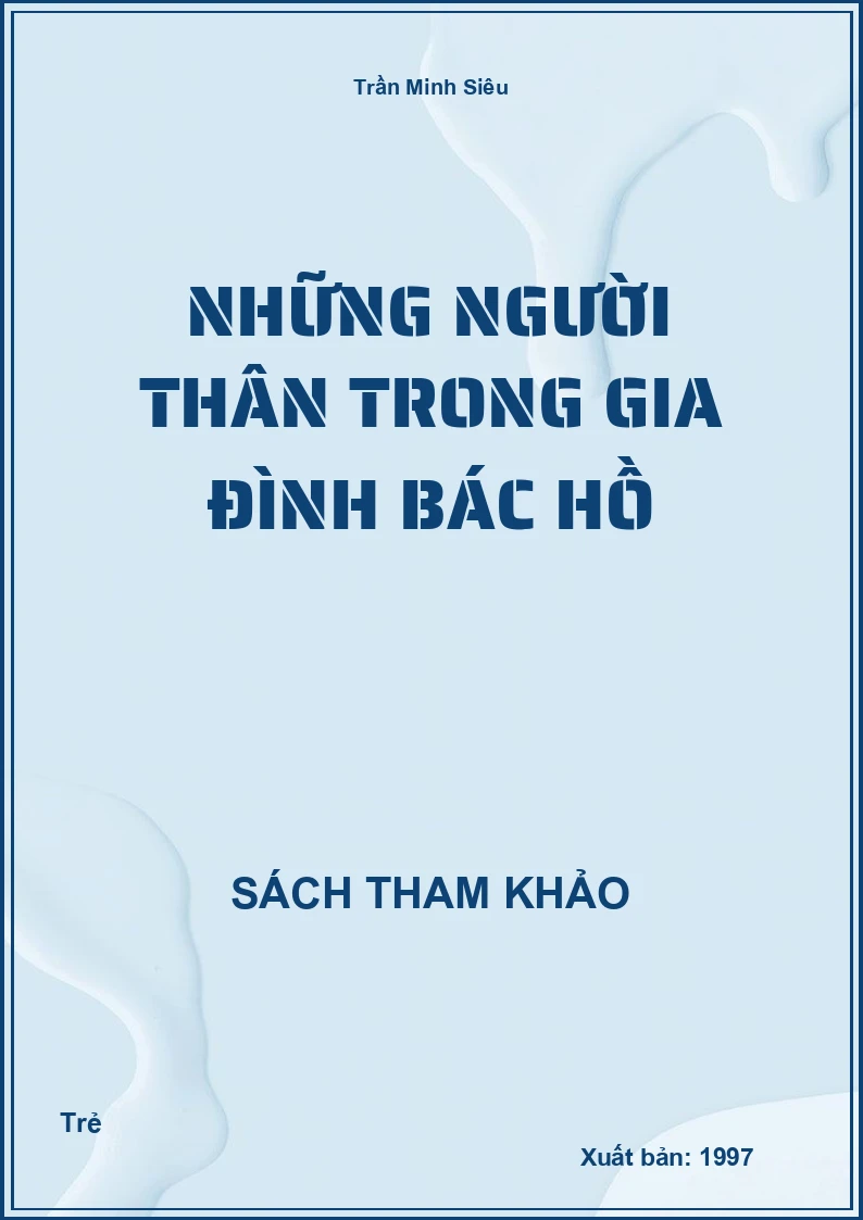 Những Người Thân Trong Gia Đình Bác Hồ