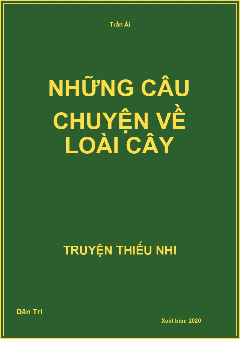 Những Câu Chuyện Về Loài Cây