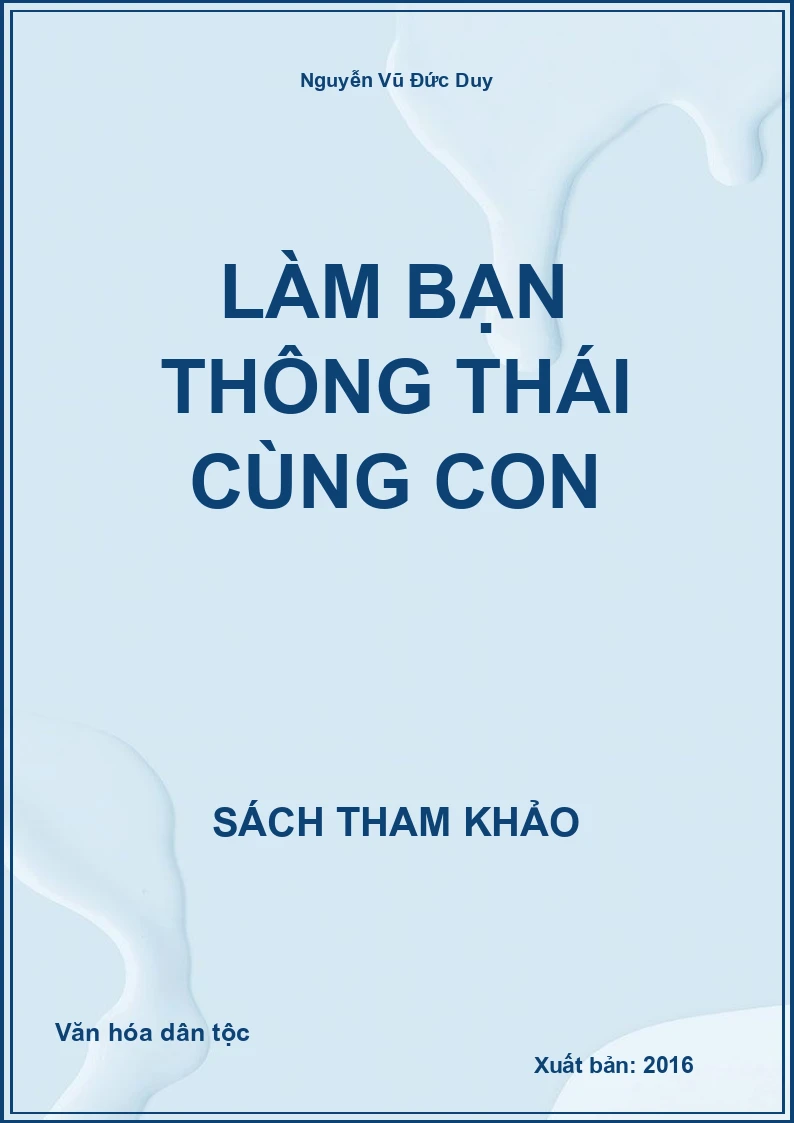 Làm Bạn Thông Thái Cùng Con