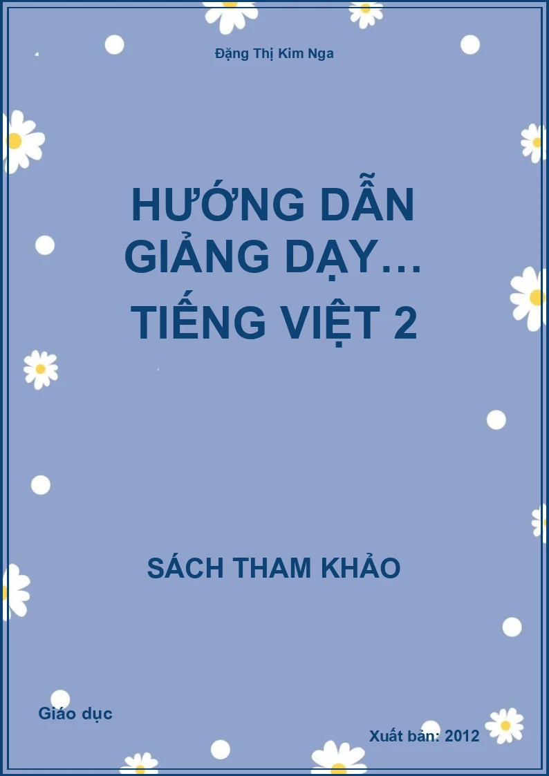 Hướng Dẫn Giảng Dạy… Tiếng Việt 2