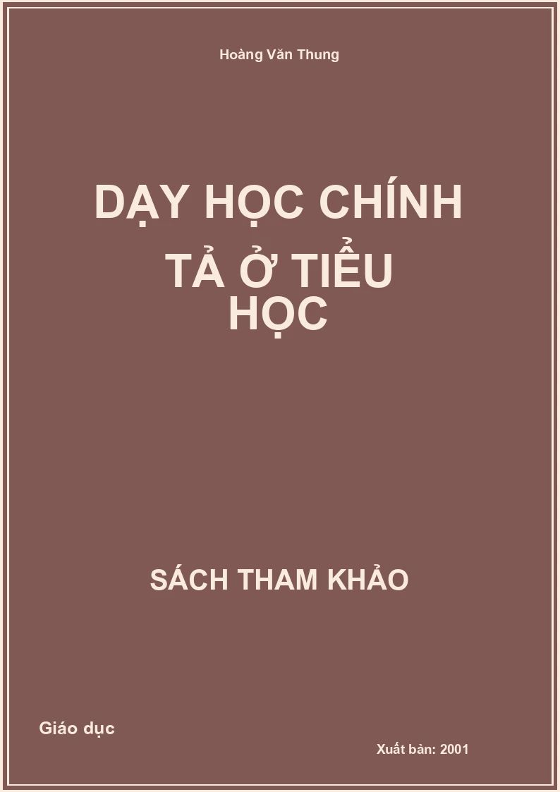 Dạy Học Chính Tả Ở Tiểu Học