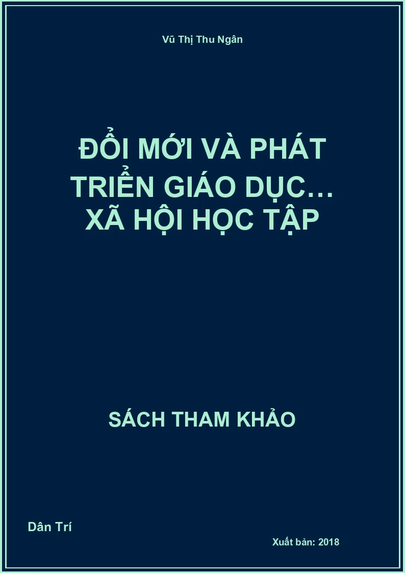 Đổi Mới Và Phát Triển Giáo Dục… Xã Hội Học Tập