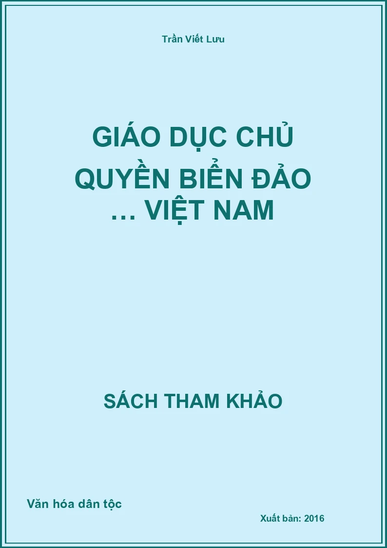 Giáo Dục Chủ Quyền Biển Đảo … Việt Nam
