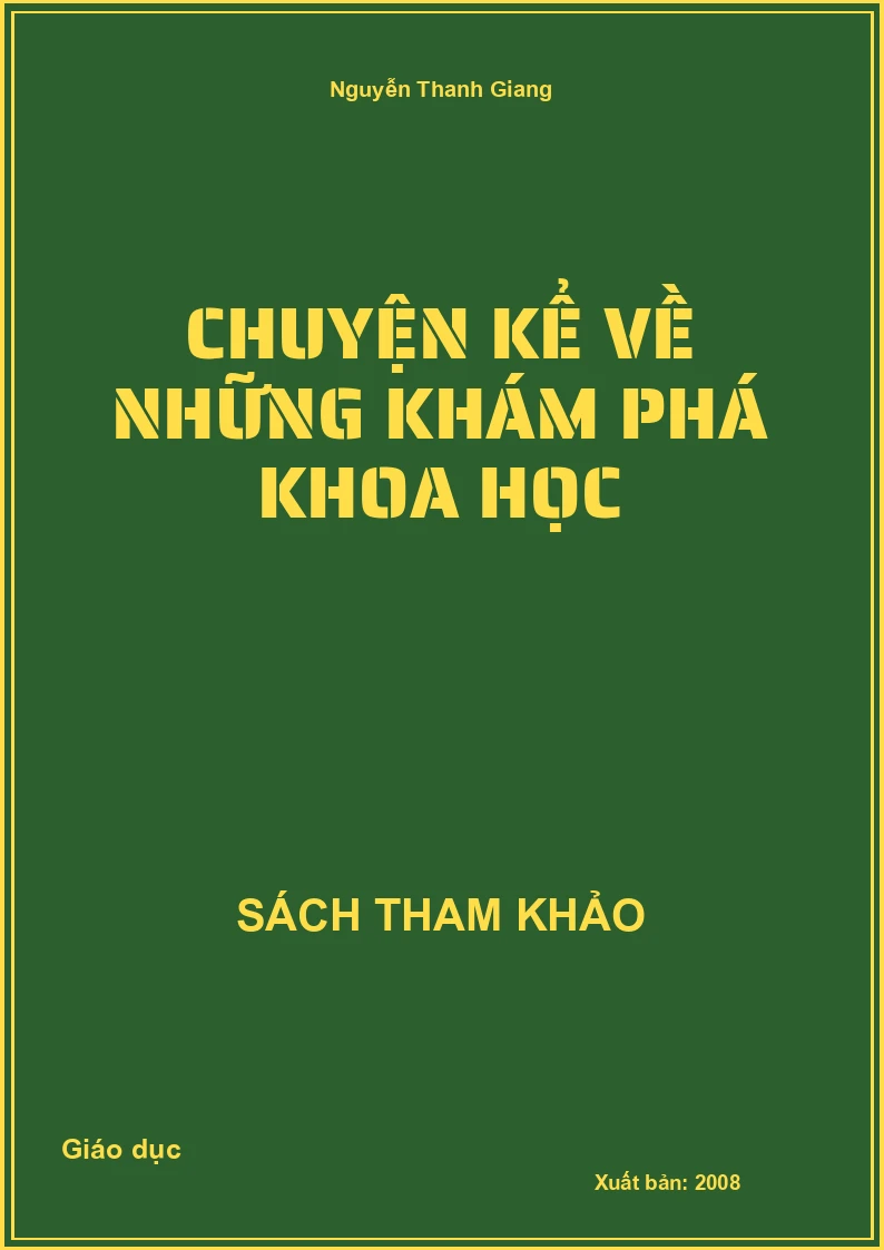 Chuyện Kể Về Những Khám Phá Khoa Học