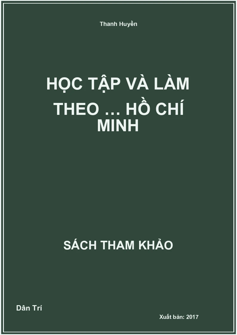 Học Tập Và Làm Theo … Hồ Chí Minh