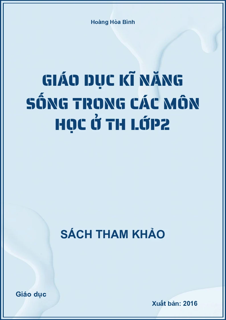 Giáo Dục Kĩ Năng Sống Trong Các Môn Học Ở Th Lớp2